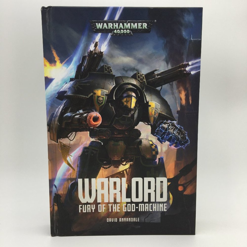 Warhammer 40,000 : Warlord : Fury of the God-Machine by David Annandale / HC